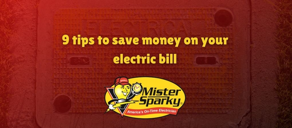How to save money on your electric bill 9 tips for Springdale.